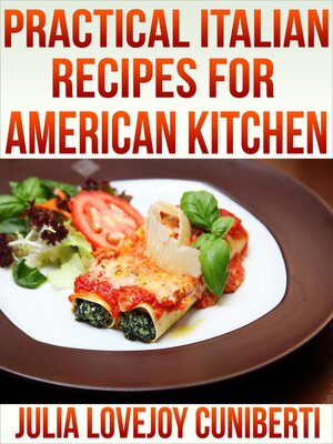 cover image of Pratical Italian Recipes for American Kitchen
